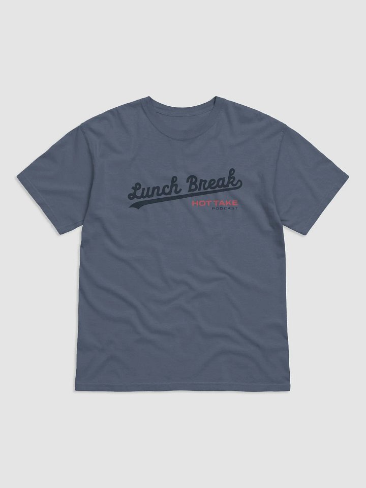 Lunch Break Hot Take T-Shirt product image (5)