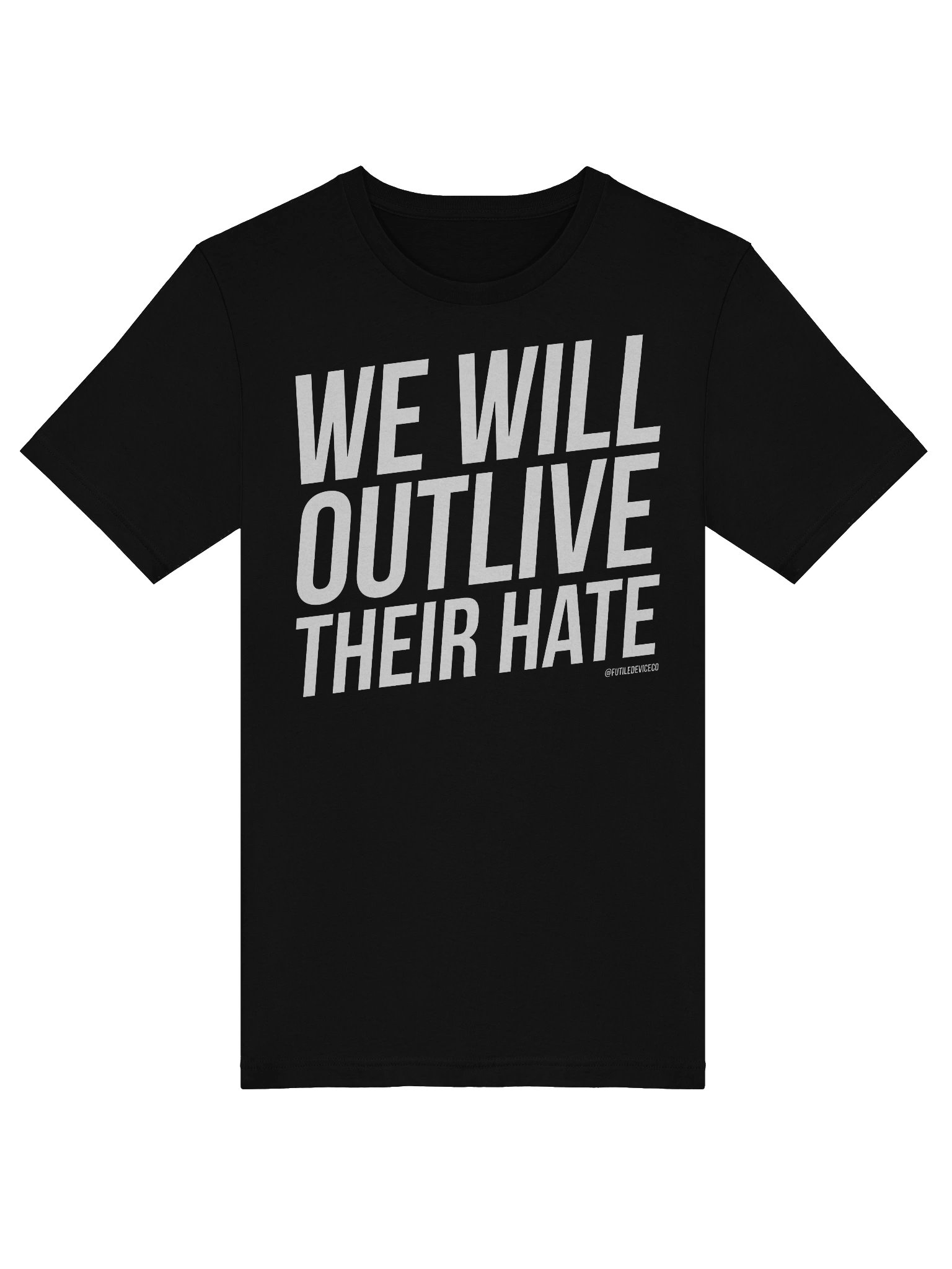 FUTILE DEVICE: WE WILL OUTLIVE THEIR HATE product image (39)