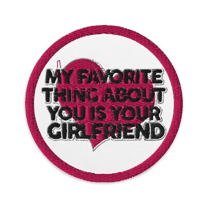 My Favorite Thing About You... - Patch product image (1)