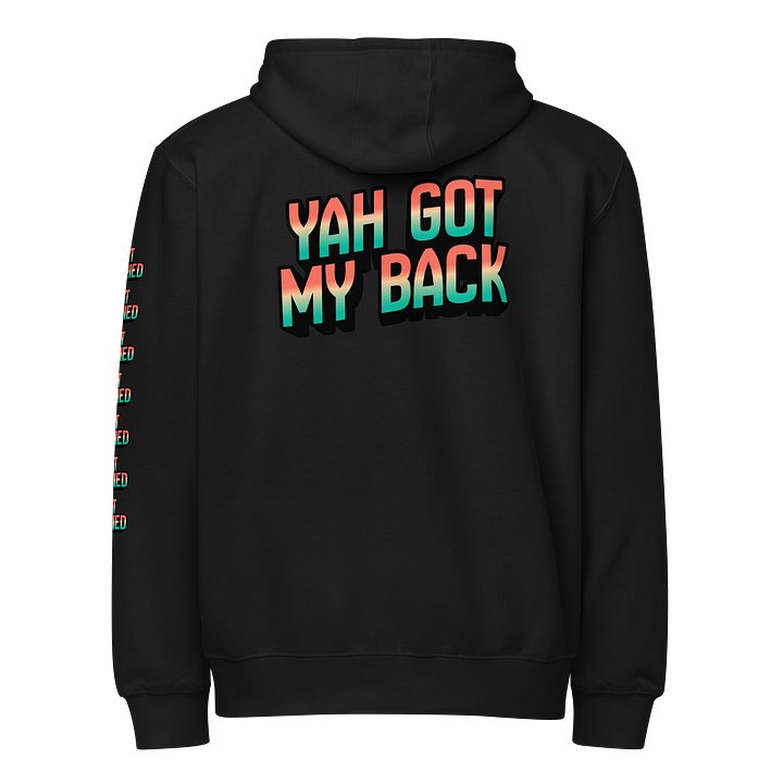 Ain't Worried (Yah Got My Back) - Premium Full Zip Hoodie product image (8)
