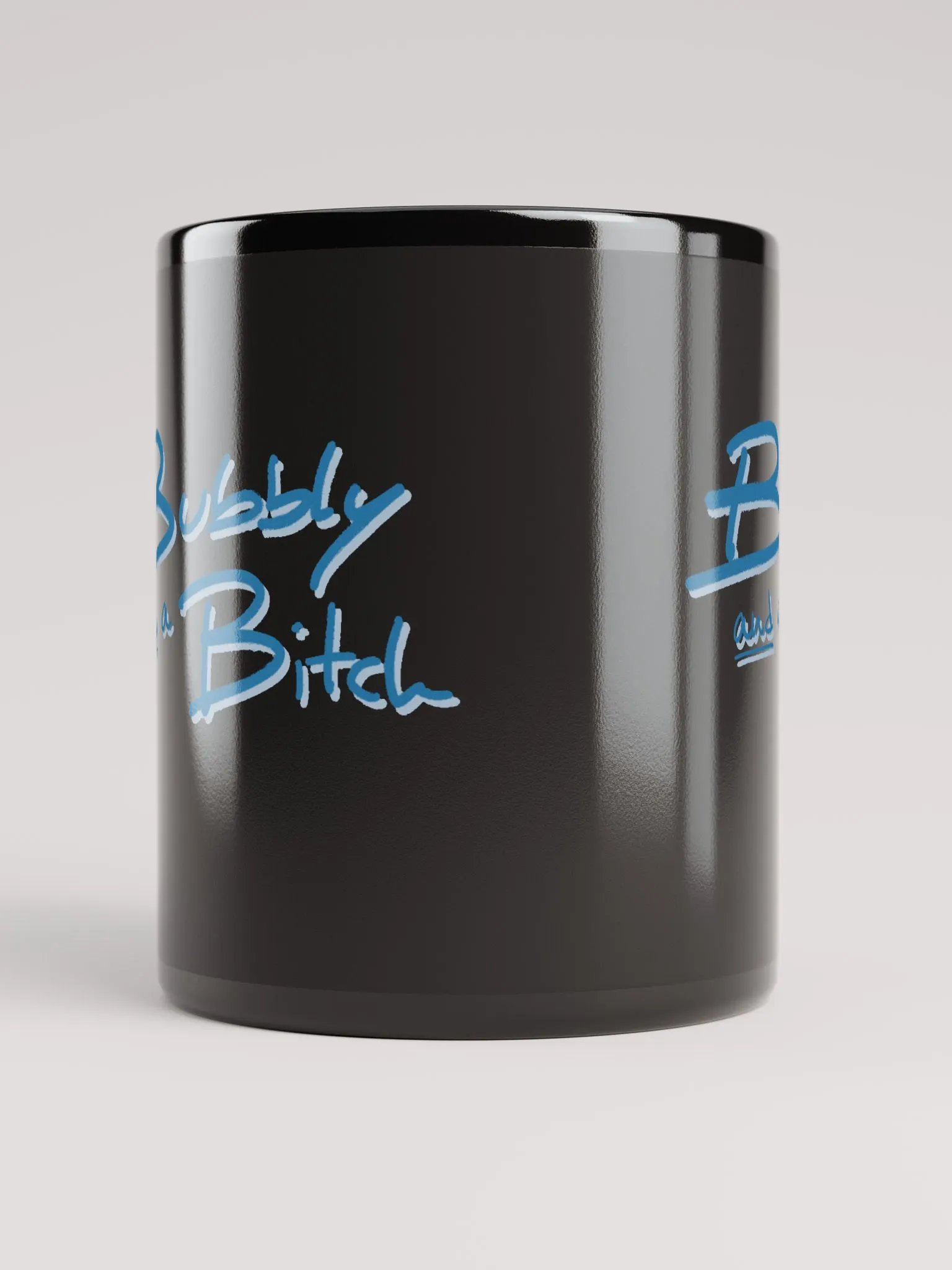 Bubbly and a B*tch (teal shadow design) black glossy mug product image (9)