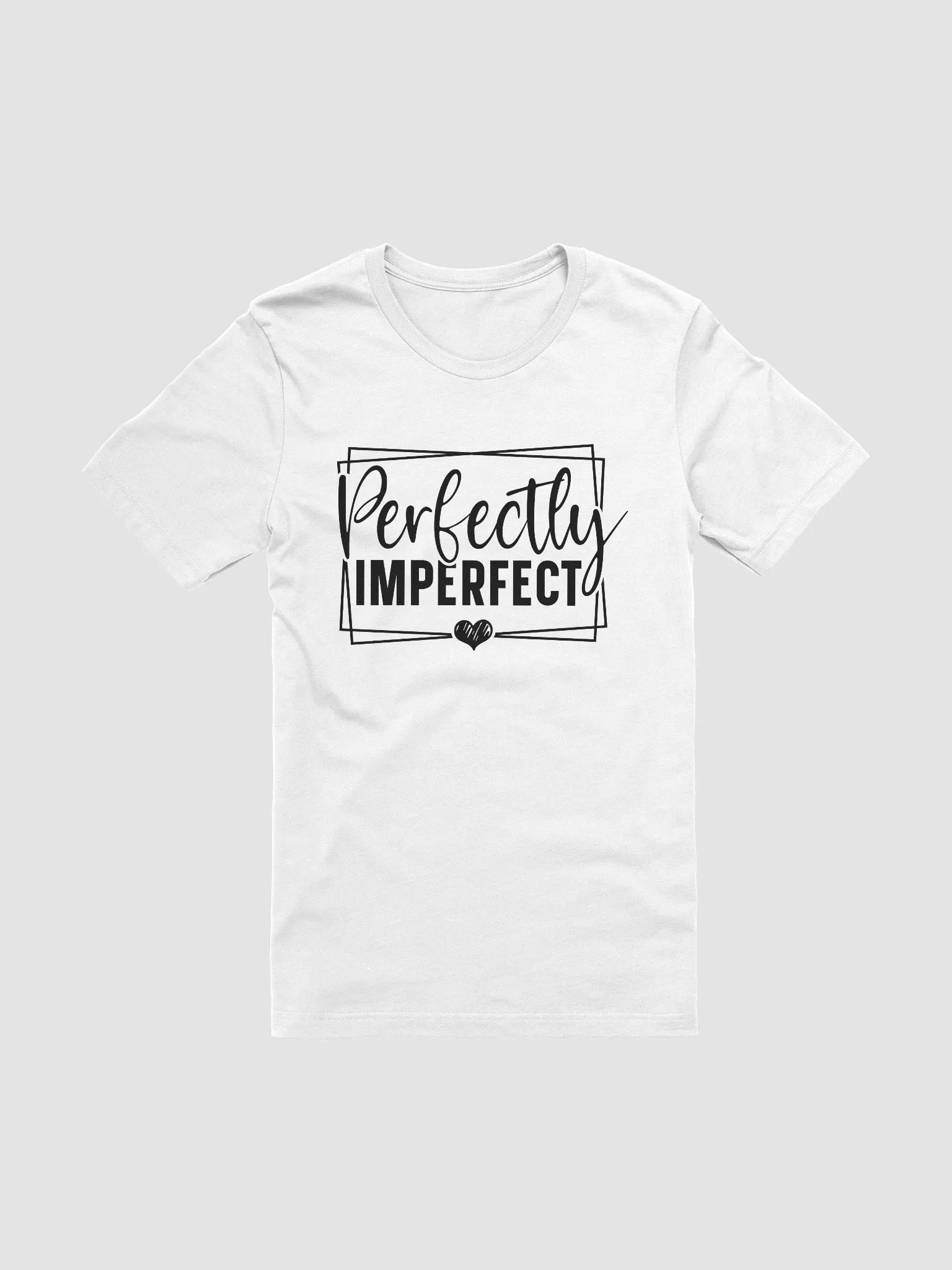 Perfectly Imperfect - Women's White T-Shirt product image (3)