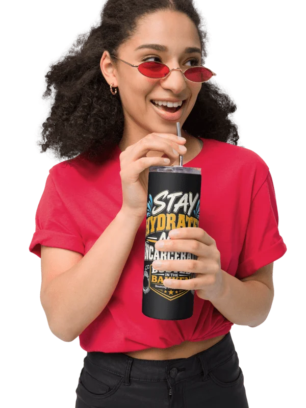 Stay Hydrated Not Incarcerated product image (2)