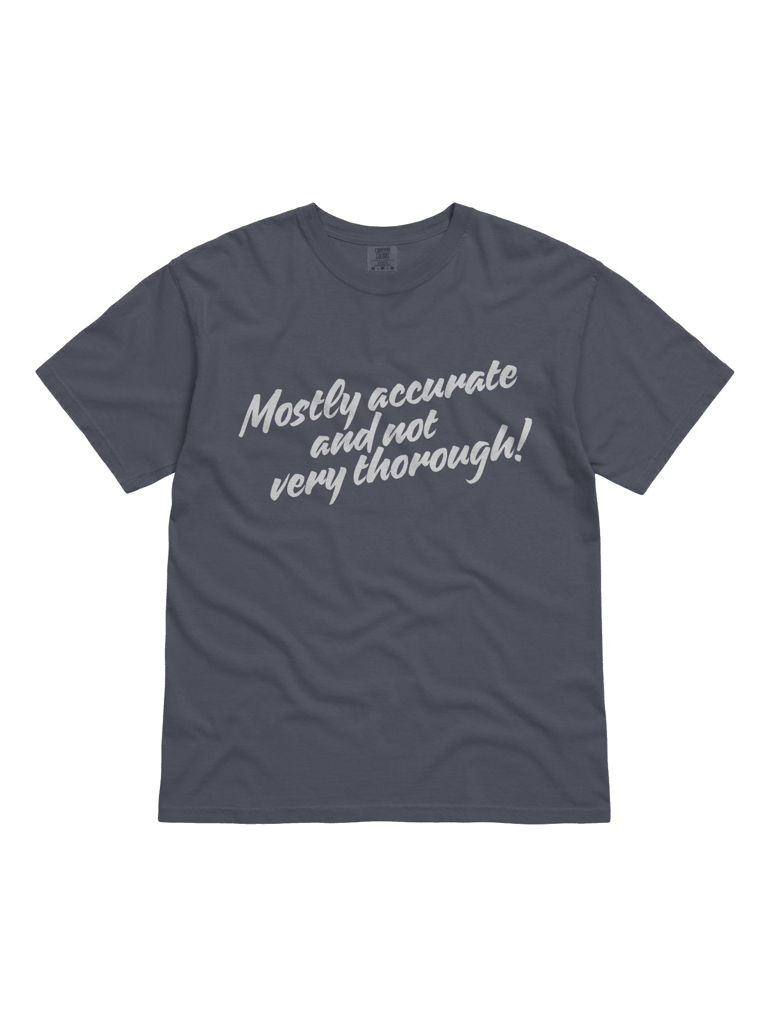 Mostly Accurate T Shirt 2 product image (6)