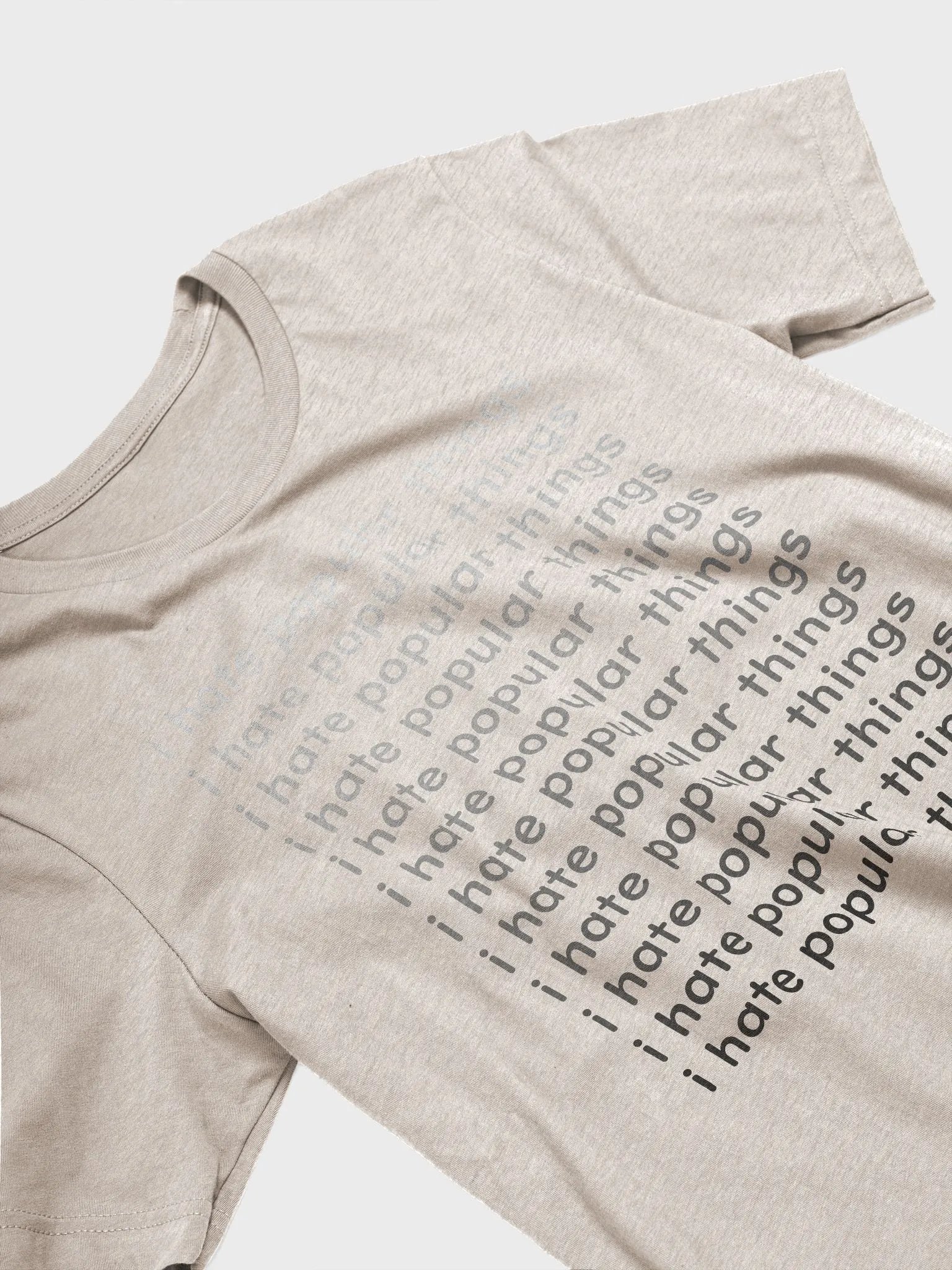 i hate popular things +Back product image (2)