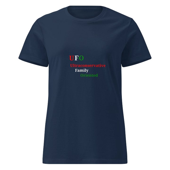 UFO Ultraconservative Family Oriented Women's Tee product image (1)