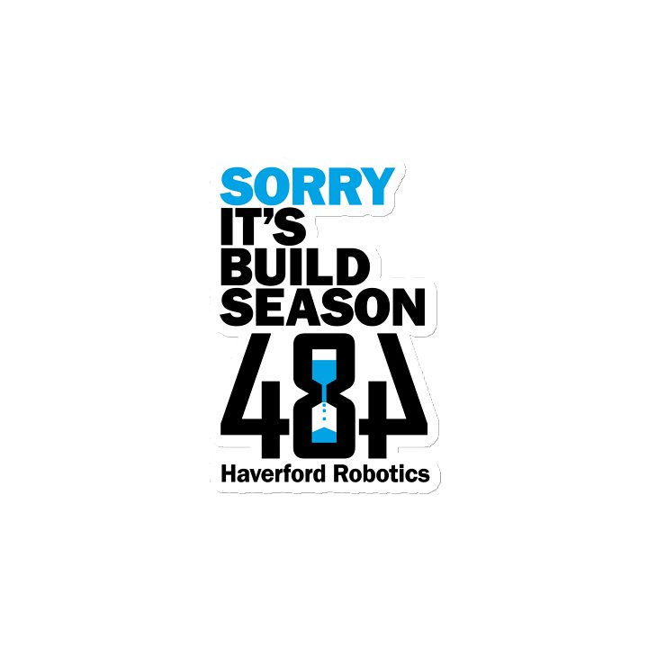 Sorry It's Build Season Magnet product image (2)