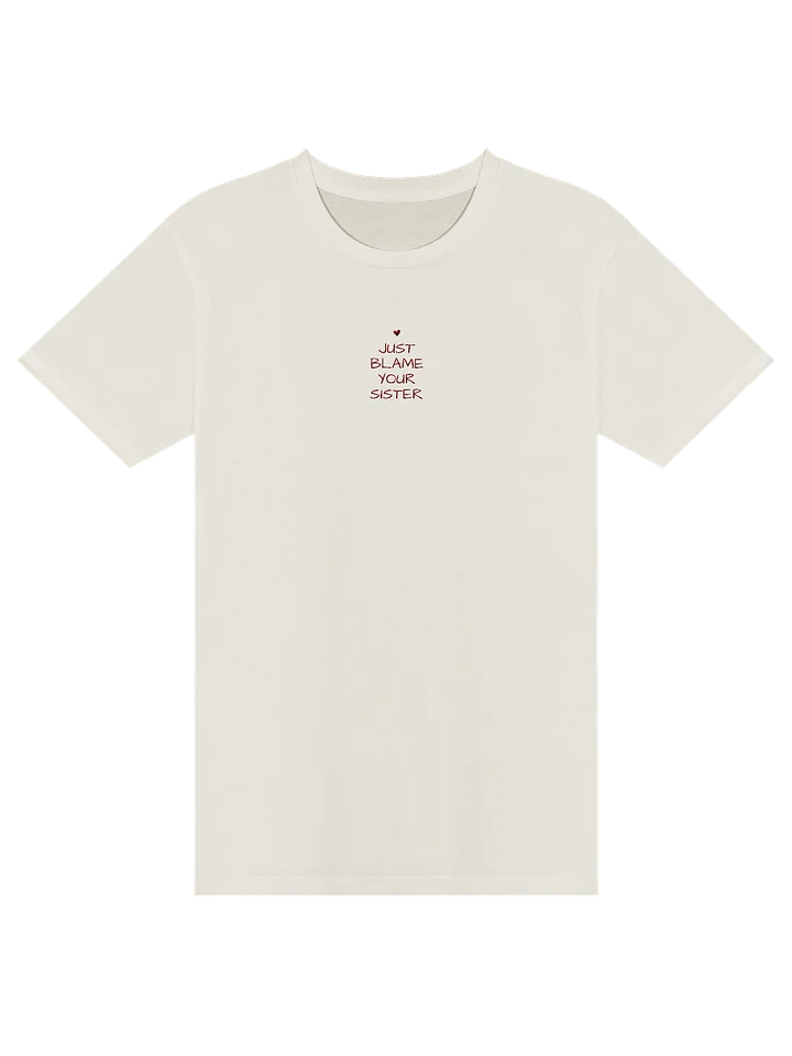 Just Blame Your Sister T-Shirt product image (1)
