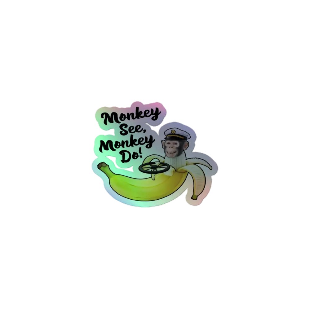 Whimsical Monkey See, Monkey Do! Holographic Sticker - Exclusive Design product image (1)