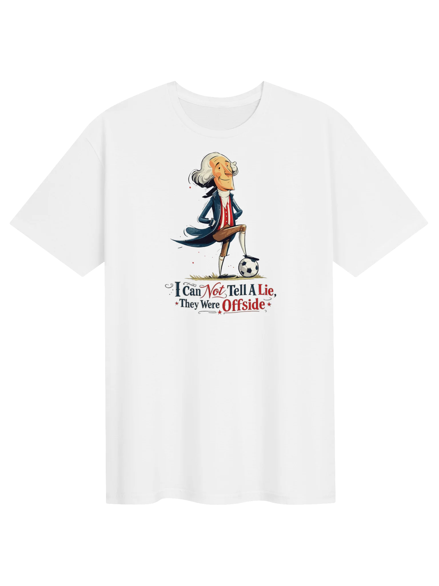 I Can Not Tell A Lie George Washington Soccer Tee product image (1)
