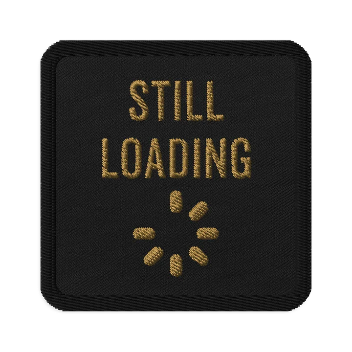 Still Loading Patch | Chronic Fatigue & Spoonie Gamer Patch product image (1)