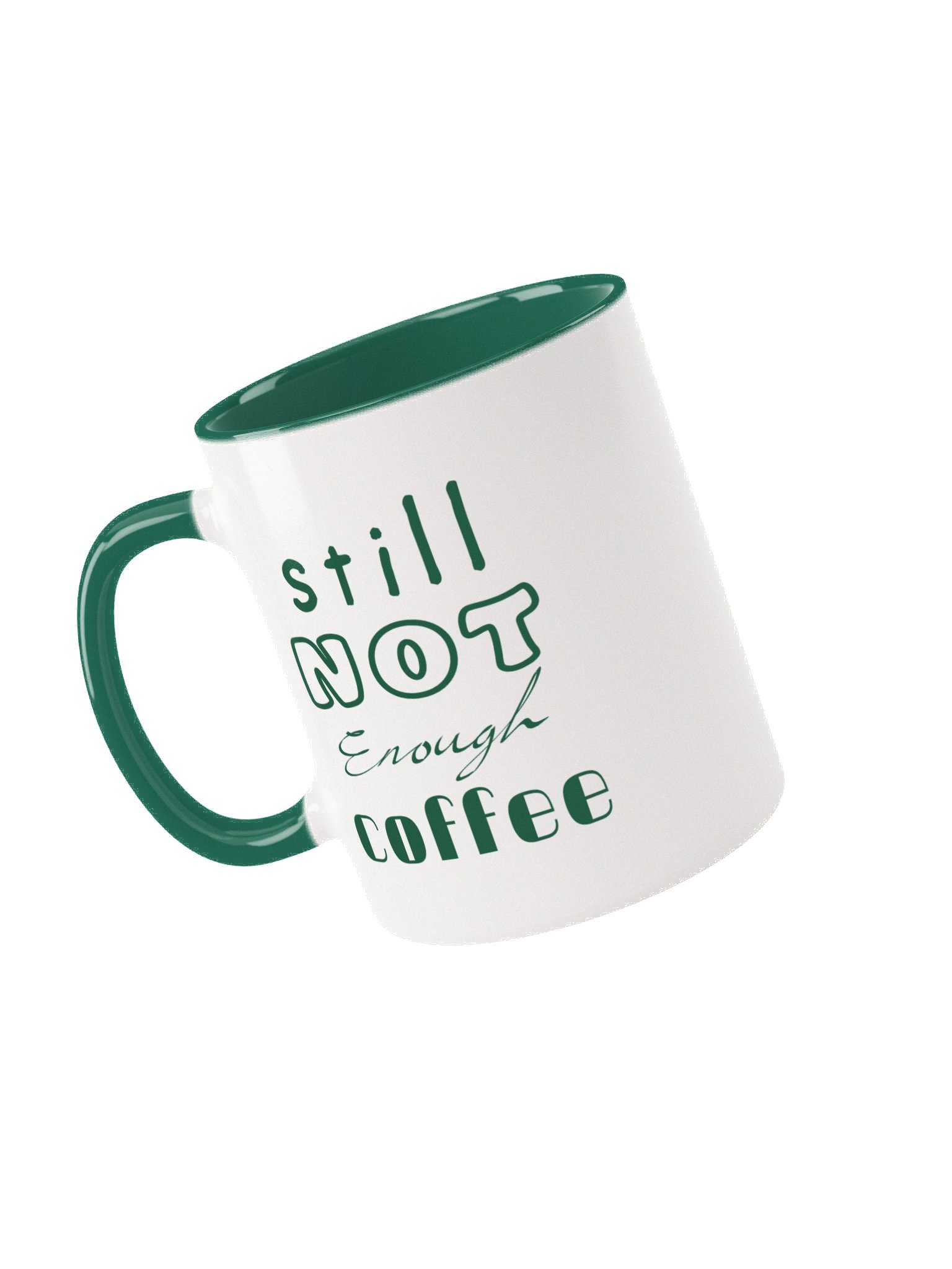Still Not Enough Coffee product image (1)