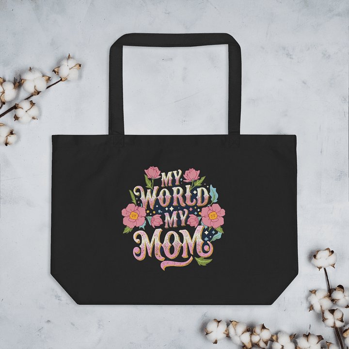 My World My Mom Organic Cotton Tote product image (1)
