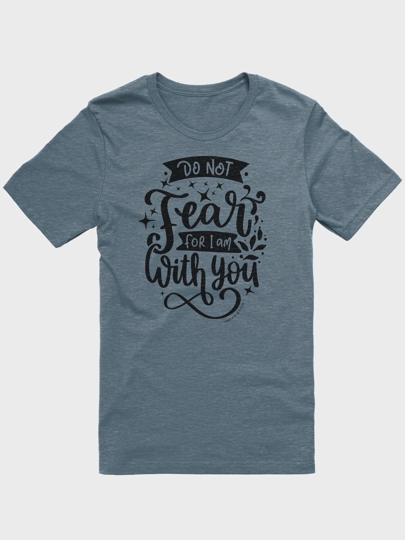 'Do Not Fear-Isaiah 41:10' Unisex Tee product image (1)
