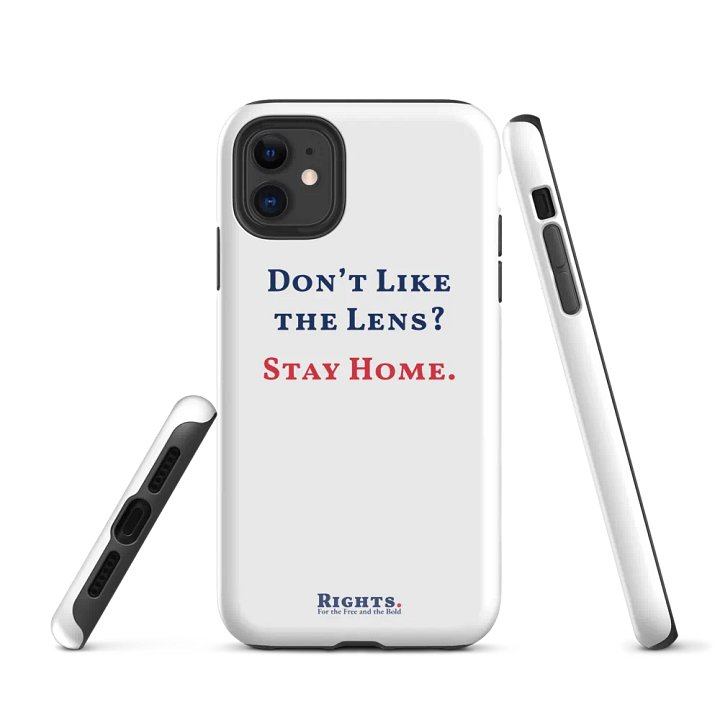 Don't Like the Lens? Stay Home. iPhone® Tough Case in White product image (1)