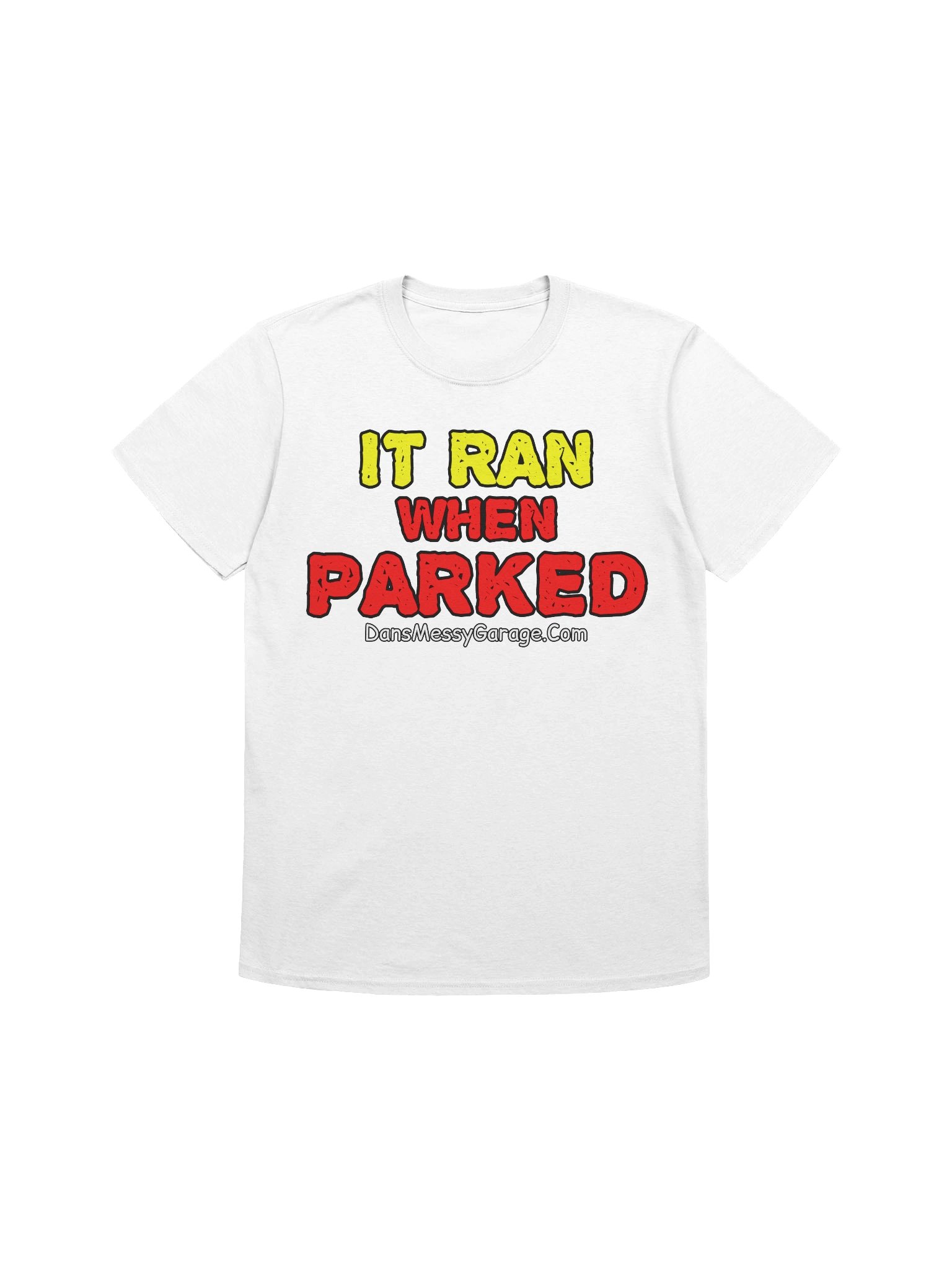 It Ran When Parked T-Shirt product image (4)