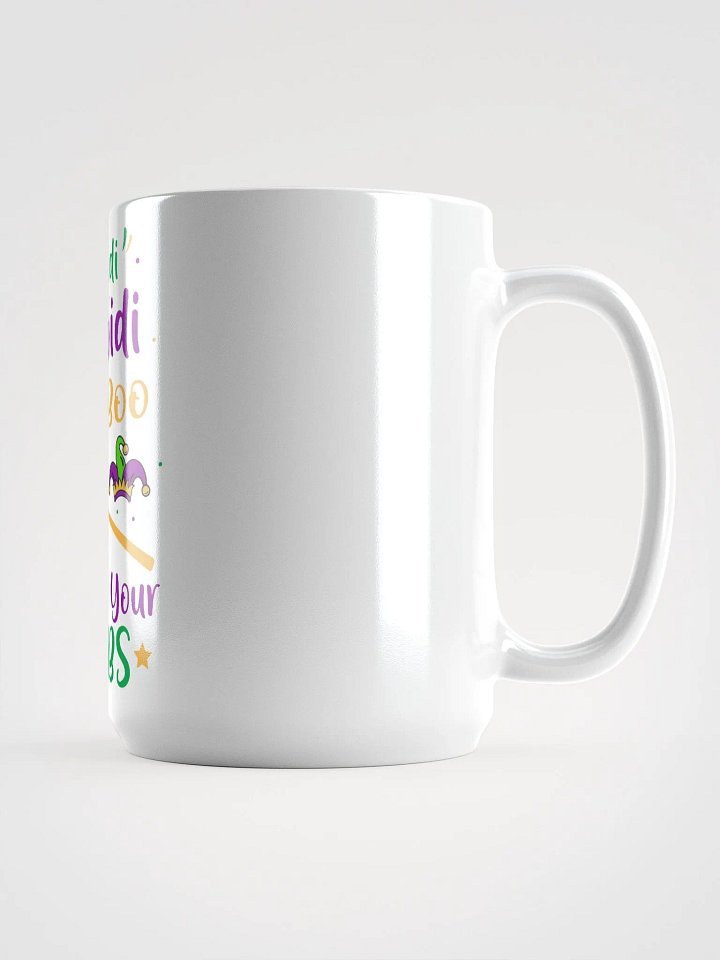 "Bibbidi Bobbidi Boo Show Me Your Boobs" Mardi Gras Mug product image (1)