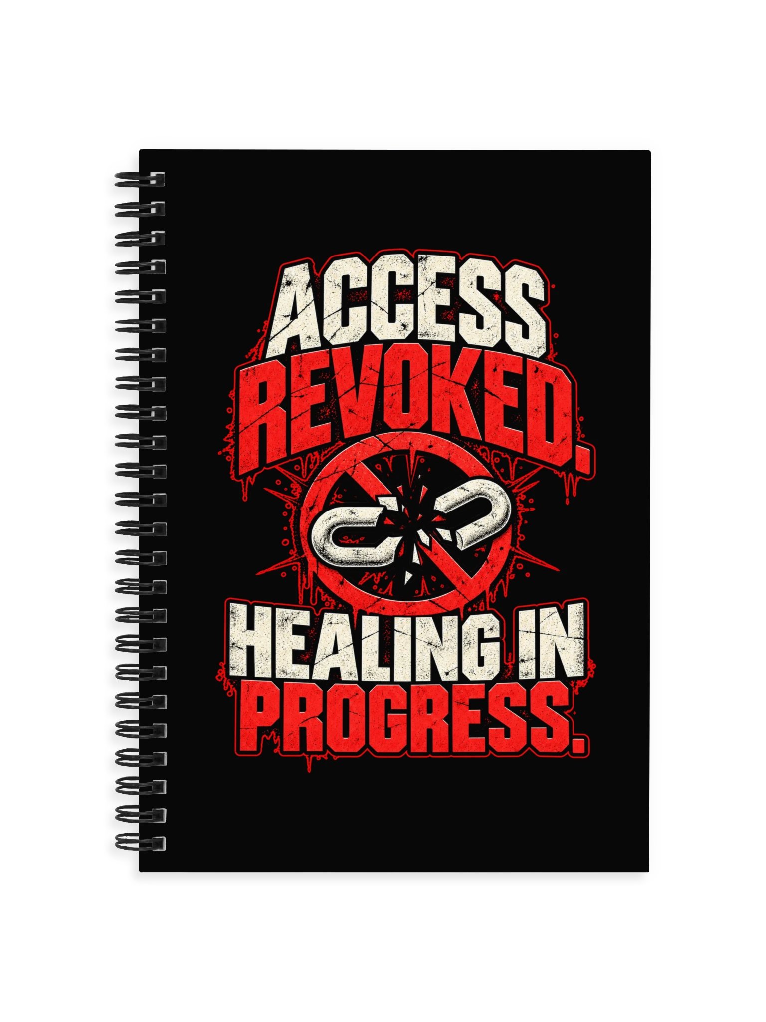 Access Revoked. Healing in Progress.™ Notebook product image (1)