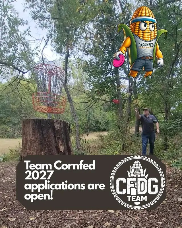 🌽Team Cornfed 2027 Applications are open!🌽 Think you've got what it takes to represent Cornfed Disc Golf in 2027? We're looking for players who love disc golf, competition, community, and growing the sport. You don't need to be the best player... You just need to Throw Your Passion! Apply today and let's see what you've got! 🔥Represent the brand 🥏Grow the sport 🌽Be part of Team Cornfed https://docs.google.com/forms/d/e/1FAIpQLSelI9pr_2PpTVoziIUC1ec7yHBTKwMsBsBpwmmHXAPXmTje5A/viewform?usp=publish-editor #CornfedDG🌽 #ThrowYourPassion #TeamCornfed #DiscGolf #GrowTheSport