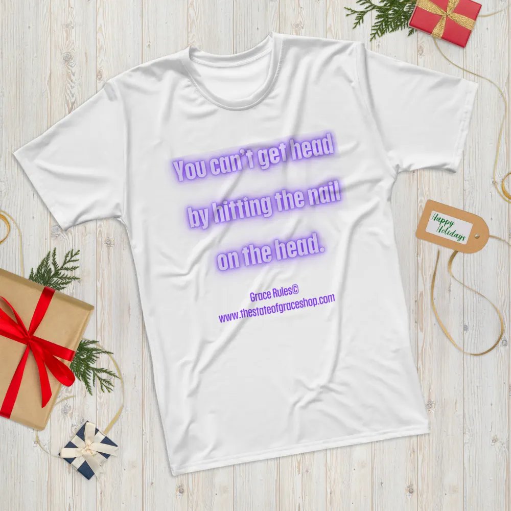 FUNNY TEES 4 U FOR MEN - “You can’t get head by hitting the nail on the head.” product image (12)