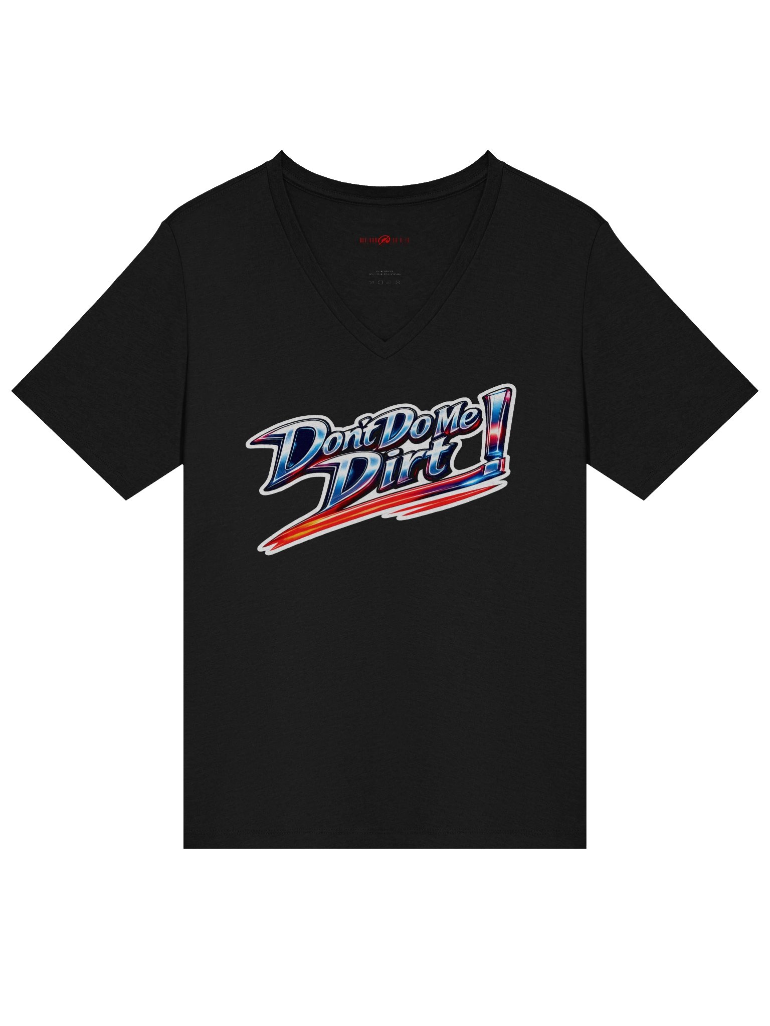 “Don’t Do Me Dirt!” V-Neck Tee product image (3)