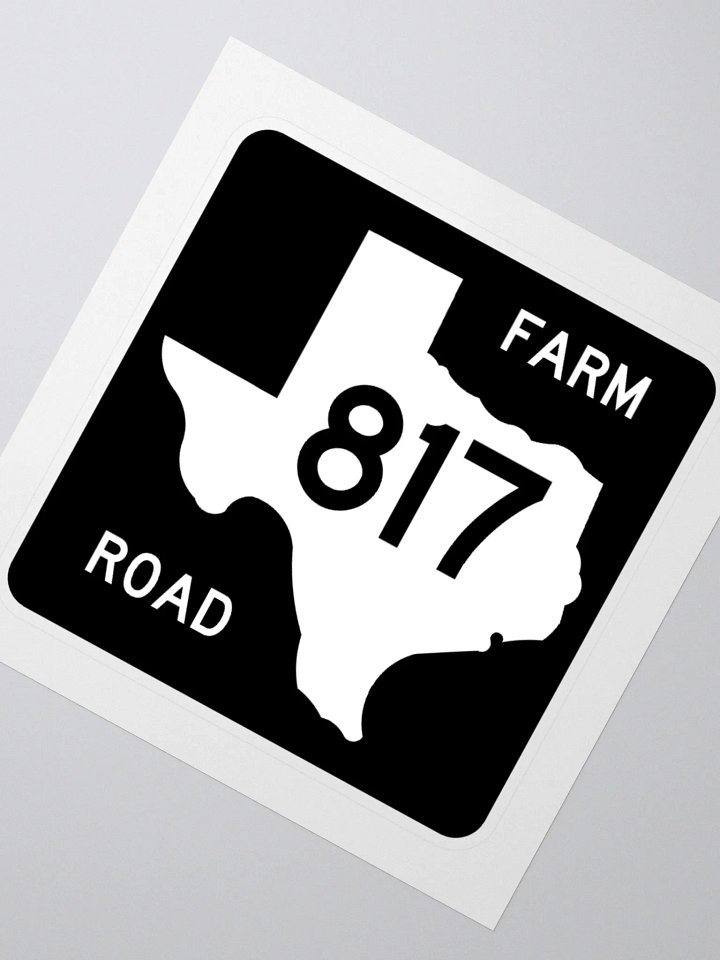 Texas Farm Road Sign FM 817 Sticker product image (2)