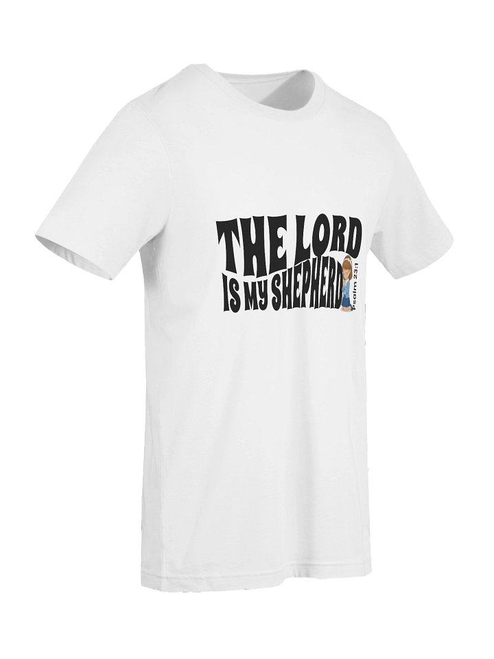 D2You The Lord is My Shepherd - T Shirt - Style 2 (unisex) product image (2)