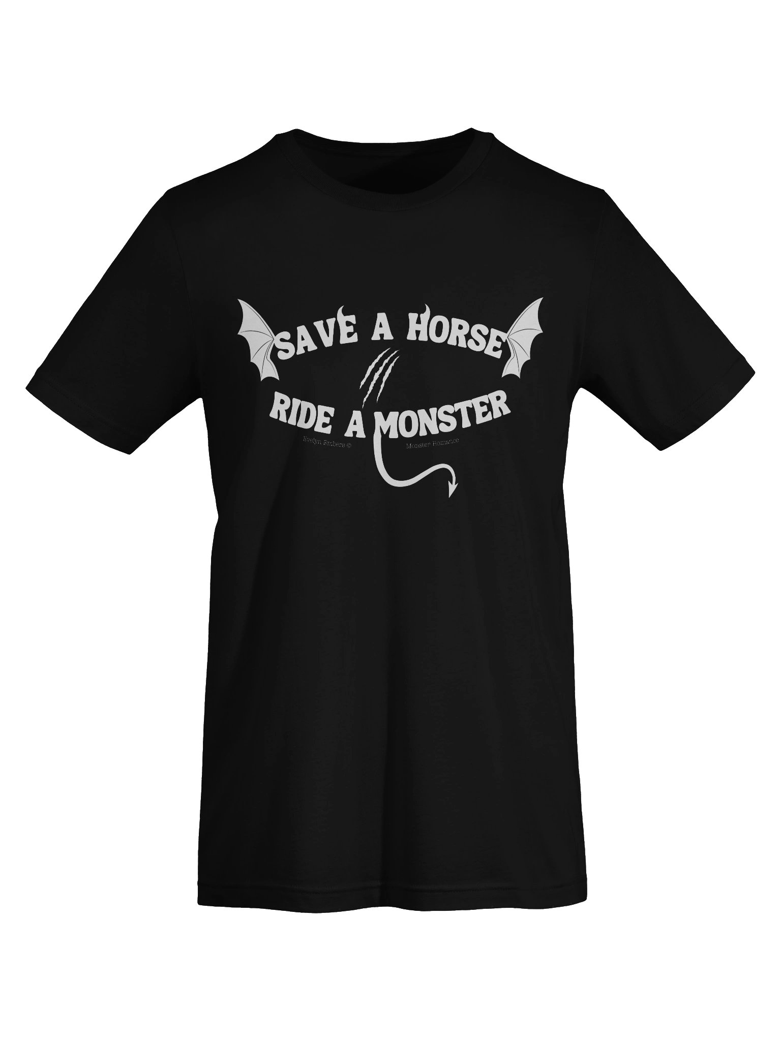"Save a Horse Ride a Monster" Bella+Canvas T-Shirt - white text on dark colors product image (55)