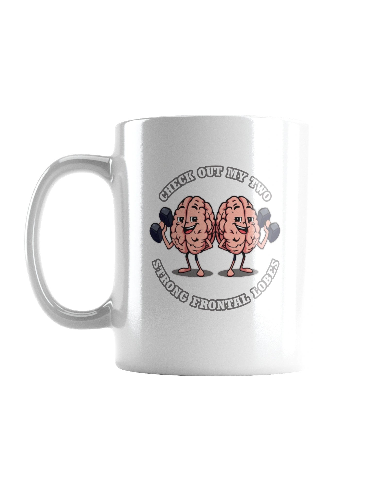Two Strong Frontal Lobes Mug - Sarcastic Coffee Cup product image (3)
