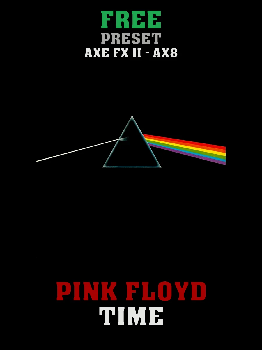 Pink Floyd - Time | Free Preset | Axe FX II - AX8 product image (1)