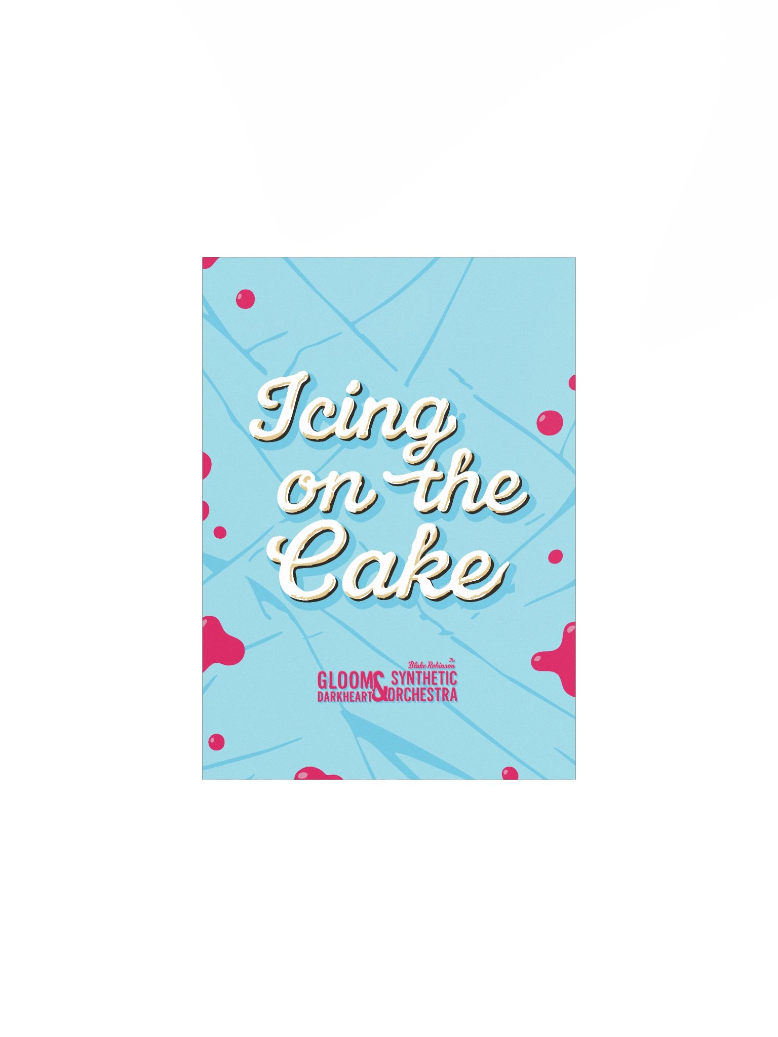 Icing On The Cake Alternative Poster product image (1)
