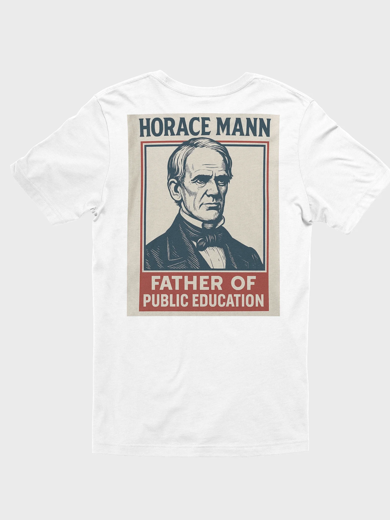 Horace Mann “Father of Public Education” Tee product image (2)