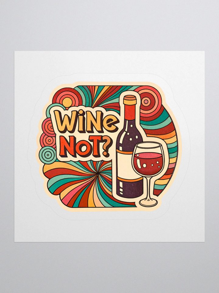 Wine Not? Retro Kiss Cut Sticker product image (3)