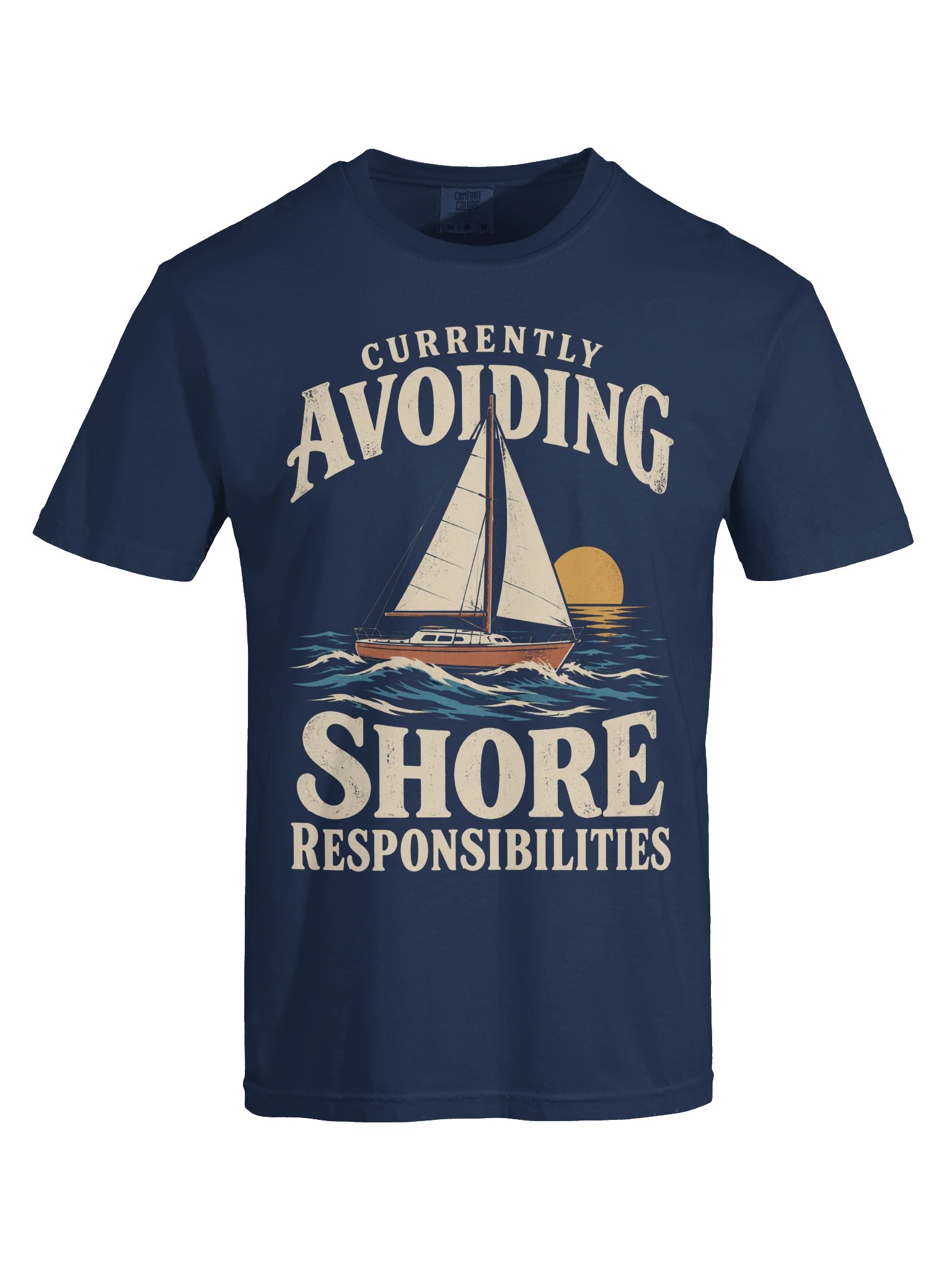 Currently Avoiding Shore Responsibilities T-Shirt product image (9)