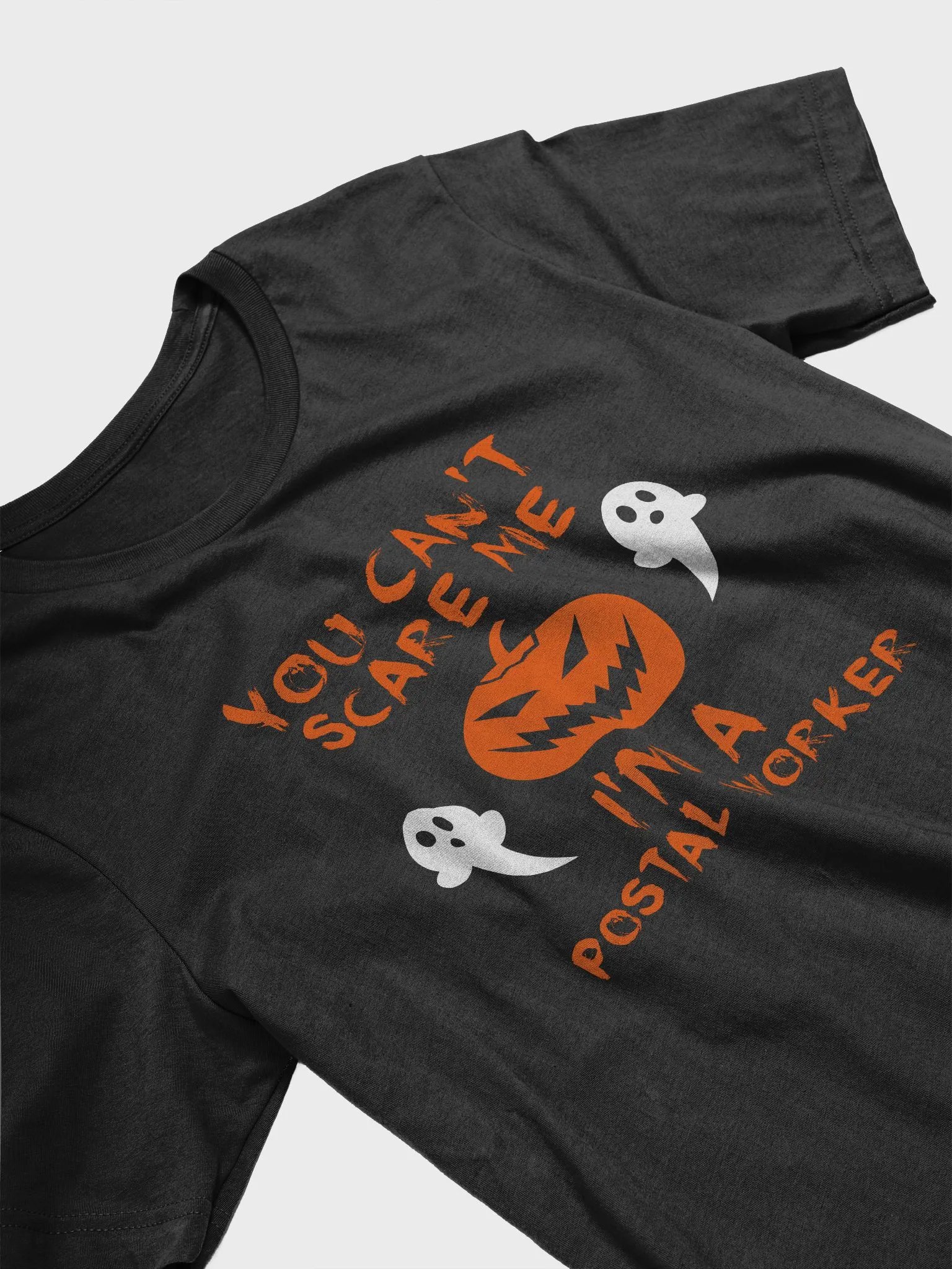 YOU CAN'T SCARE ME TEE POSTAL WORKER HALLOWEEN product image (12)