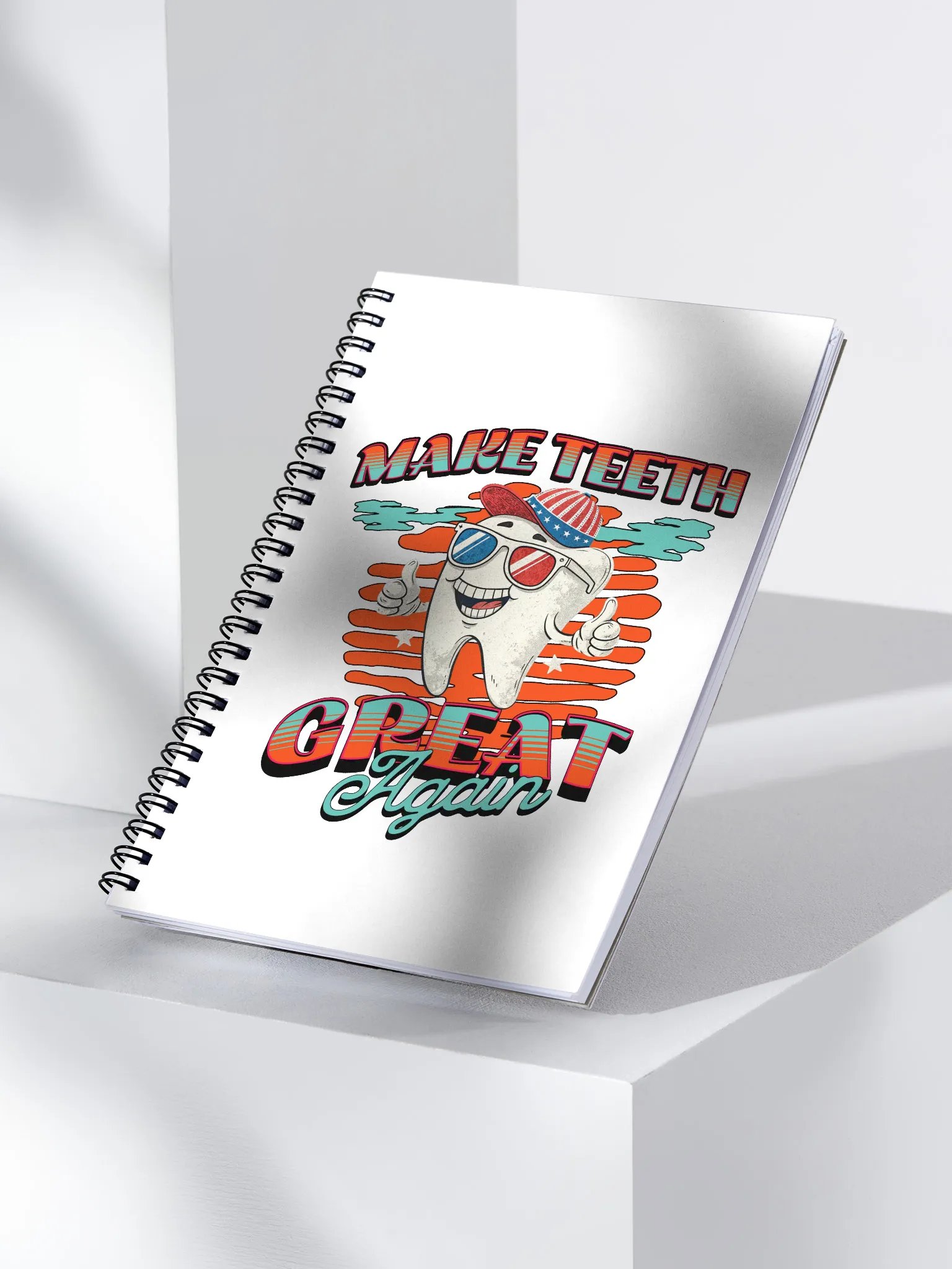 Make Teeth Great Again Spiral Notebook product image (3)