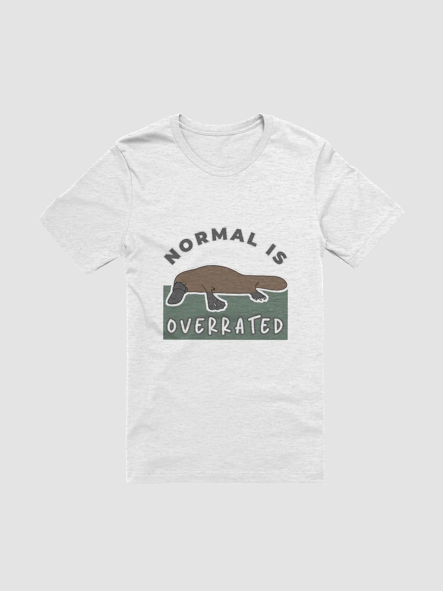 Platypus T-Shirt: Normal is Overrated product image (1)