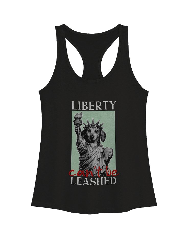 Liberty Can't Be Leashed Women's Racerback Tank product image (1)