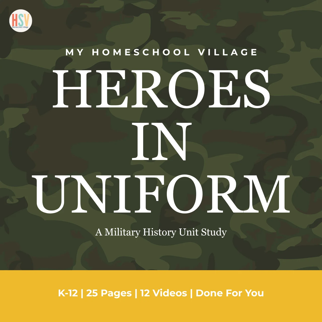 Heroes in Uniform: A Military History Unit Study product image (1)