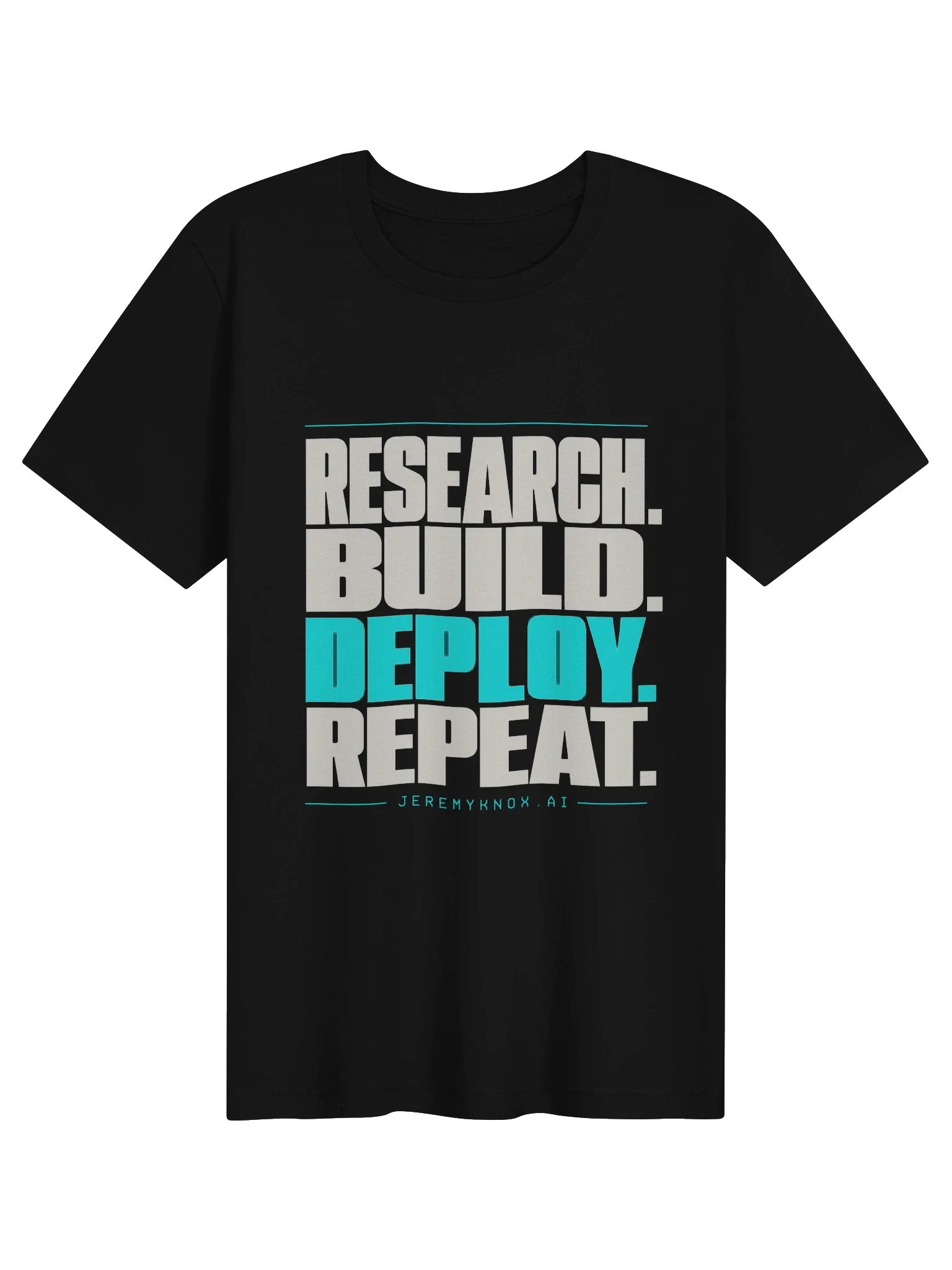 Research. Build. Deploy. Repeat. Tee