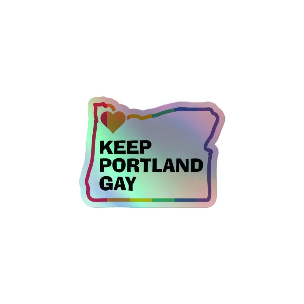 Keep Portland Gay Pride Holographic Sticker product image (1)