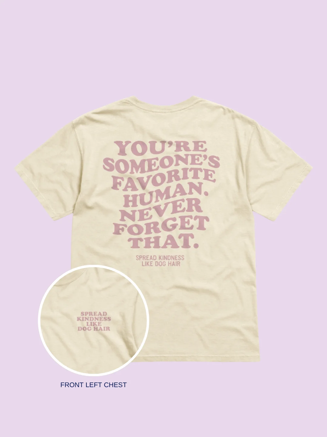 Spread kindness like dog hair (Pink Font) product image (1)