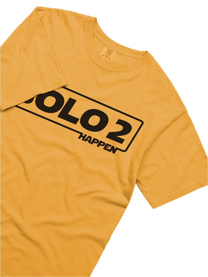 MAKE SOLO 2 HAPPEN – BOLD YELLOW TEE product image (2)