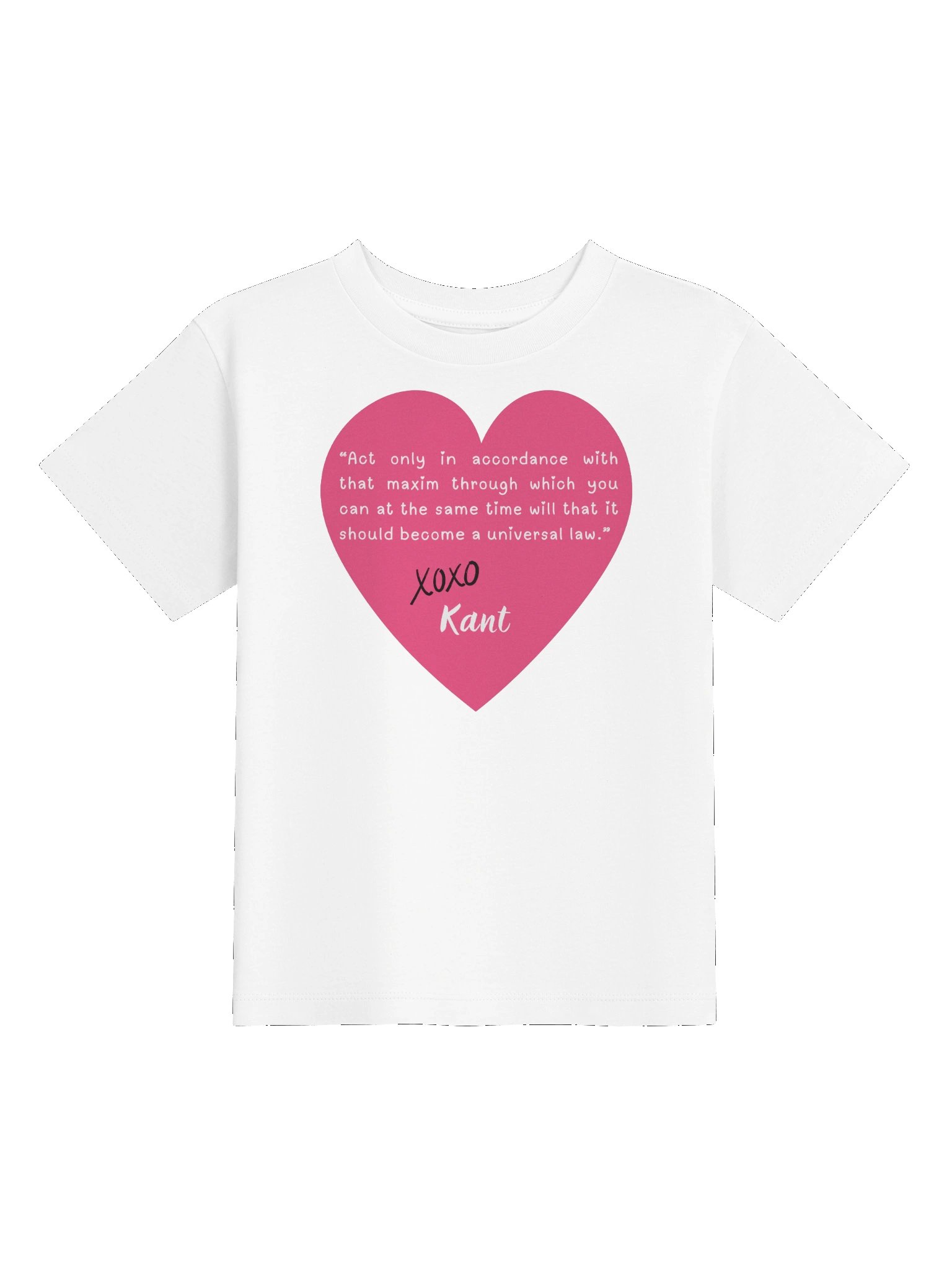 Kant's Categorical Imperative - Philosophy Toddler T-Shirt in White product image (3)