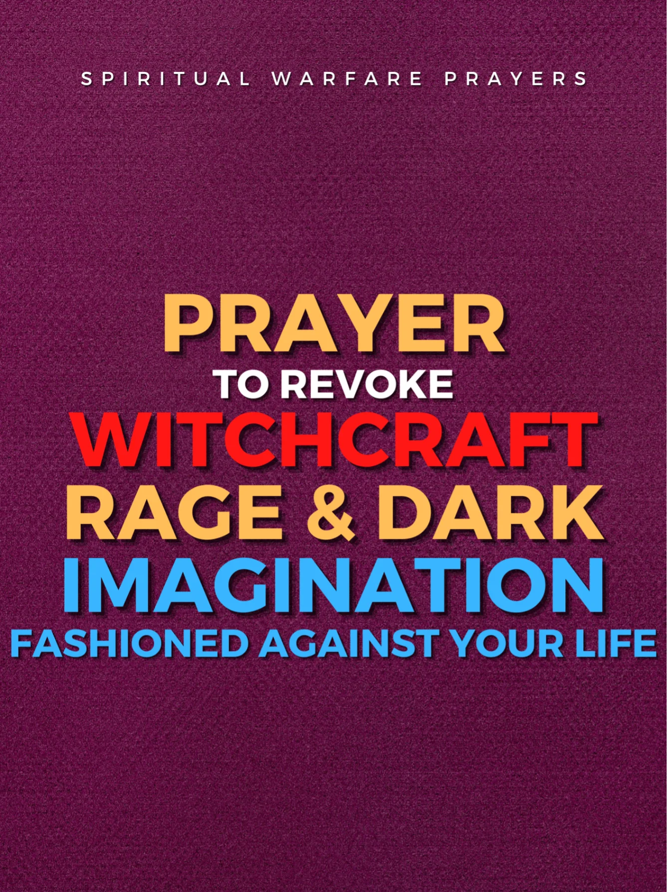 Prayer To Revoke Witchcraft Rage product image (1)