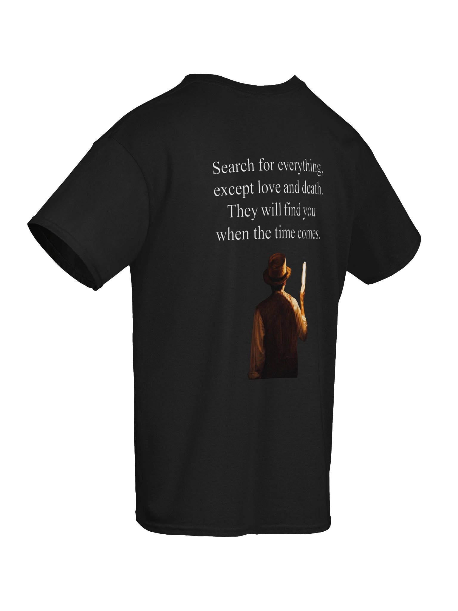 Search for Everything Except Love and Death T-Shirt product image (4)