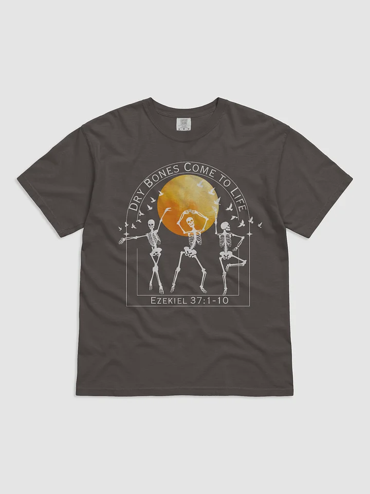 Dry Bones Comes to Life Tee product image (4)