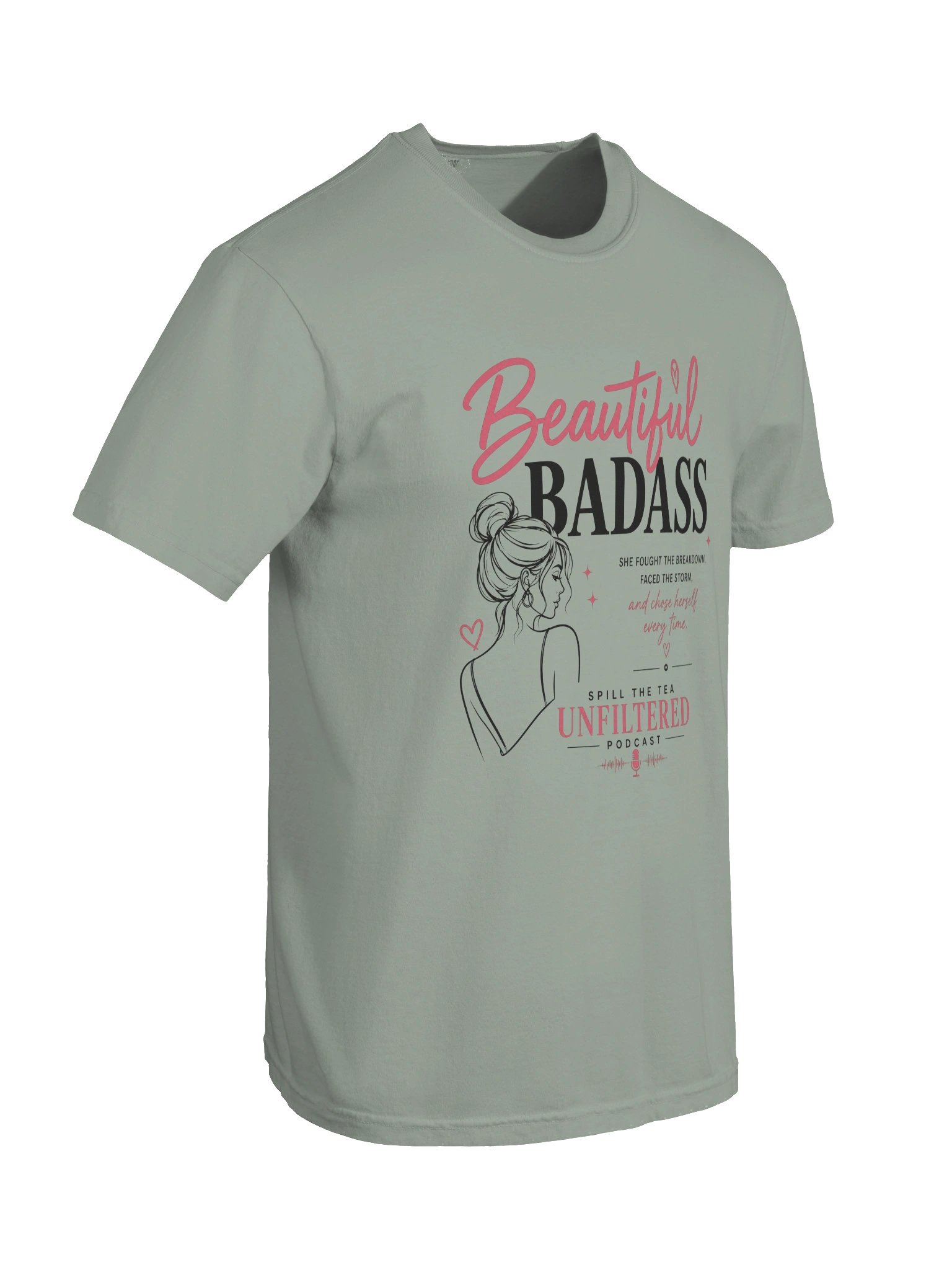 Beautiful Badass — Spill the Tea Unfiltered Graphic Tee product image (6)