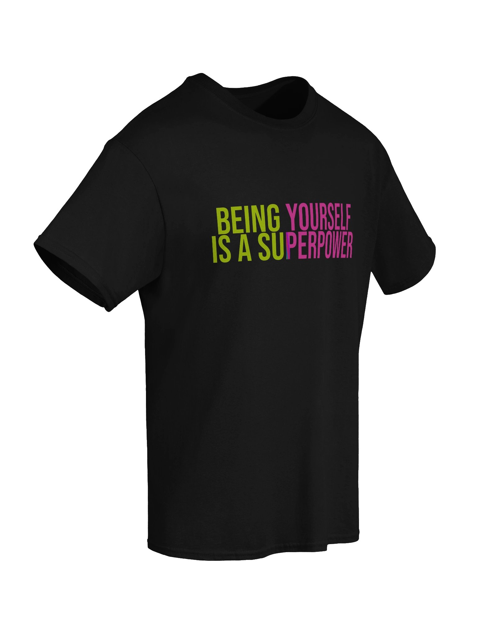 Being Yourself Is A Superpower Unisex Print T-Shirt product image (8)