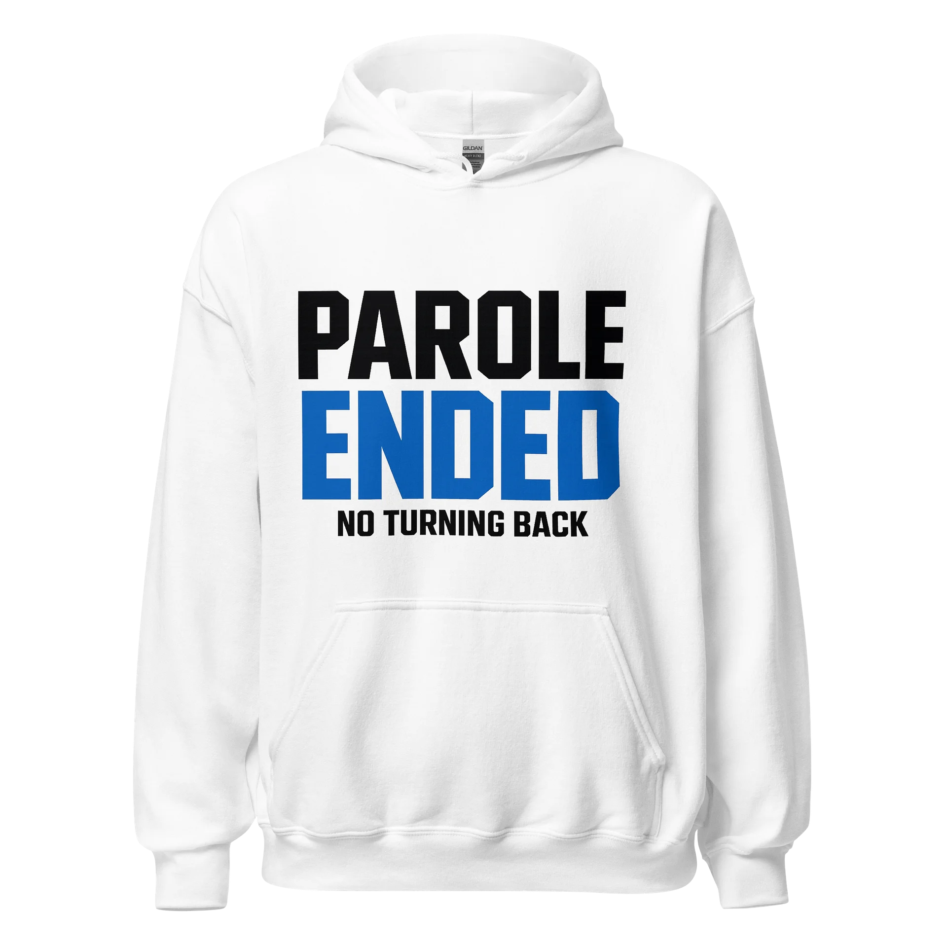 Parole Ended No Turning Back Hoodie | Inspirational Unisex Hoodie | Fresh Start Graphic Sweatshirt product image (1)